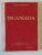 TIGANIADA de I. BUDAI - DELEANU , POEMA EROI - COMICA IN 12 CANTURI , INCEPUTUL SEC. XX