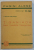 TIGANIADA SAU TABARA TIGANILOR de I. BUDAI DELEANU , SERIA ' PAGINI ALESE ' , SERIE NOUA , NO. 11 - 12 , editie ingrijita de ION PILLAT , 1938