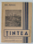 TINTEA , LUCRARE MONOGRAFICA CU 80 FIGURI IN TEXT de GH. I. POPESCU , 1945