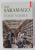 TOATE NUMELE de JOSE SARAMAGO , 2008 * EDITIE CARTONATA