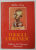 TOIAGUL CIOBANESC , POVESTEA COPILARIEI LUI BRANCUSI de HELEN KAY , 1983