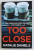 TOO CLOSE by NATALIE DANIELS , 2018