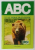 TOT CE TREBUIE SA STII DESPRE URSI  , SERIA ' ABC ' , ANII '2000