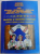 TRADITIILE SI OBICEIURILE ROMANESTI , MIJLOACE DE FORMARE SI EDUCARE A PRESCOLARILOR de SORINA  SAV , 2006