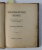 TRANDAFIRII ROSII-  , POEM DRAMATIC /  POEZII de ZAHARIA BARSAN , COLEGAT DE DOUA CARTI , 1915 , 1919