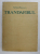 TRANDAFIRUL de STELIAN POPESCU , 1986