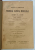 TRATAT ELEMENTAR DE TEHNICA CLINICA MEDICALA SI DE SEMIOLOGIE , publicat sub directia lui EMILE SERGENT , editia romaneasca de Dr. EMIL GHEORGHIU , 1922