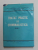 TRATAT PRACTIC DE CRIMINALISTICA , VOLUMUL I - CERCETAREA LA FATA LOCULUI , coordonator OCTAVIAN POP ...VASILE LAPADUSI , 1976