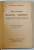 TREI MAESTRI , BALZAC , DICKENS , DOSTOIEVSKI de STEFAN ZWEIG