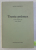 TRENTE POEMES par MIHAI EMINESCU , 1994 . DEDICATIE TRADUCATOR*