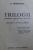 TRILOGII . STIINTA - SCOALA - VIATA de S. MEHEDINTI
