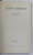 TUDOR ARGHEZI - SCRIERI , VOLUMUL 10 - PROZE , 1965