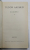 TUDOR  ARGHEZI - SCRIERI , VOLUMUL 19 - PROZE , 1968