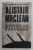 TUNURILE DIN NAVARONE de ALISTAIR MACLEAN , 2018