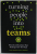 TURNING PEOPLE INTO TEAMS by DAVID SHERWIN and MARY SHERWIN , RITUALS AND ROUTINES THAT REDESIGN HOW WE WORK , 2018