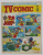 TV COMIC , REVISTA ENGLEZA PENTRU COPII , BENZI DESENATE , 1 FEBRUARY   , 1975