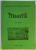 TYRAGETIA , ANUAR VI - VII , EDITAT DE MUZEUL NATIONAL DE ISTORIE A MOLDOVEI  , APARUT 1998