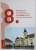 UBUNGSSATZE FUR DIE VORBEREITUNG DER ABSCLUSSPRUFUNG DER 8 .3 KLASSE ( EXERCITII PENTRU EXAMENUL DE CLASA A 8 -A LA LIMBA GERMANA ) , 2022