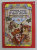UIMITOARELE AVENTURI ALE LUI BUFFALO BILL IN VESTUL SALBATIC de R.M. KIRSCH - MEYER  - CU JOCURI SI DESEN PENTRU COLORAT , 1993