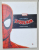 UIMITORUL SPIDER - MAN , INCEPUTURILE , adaptare de RICH THOMAS , 2013