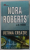 ULTIMA CREATIE de NORA ROBERTS  , 2009