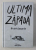 ULTIMA ZAPADA de ALLEN ESKENS , 2018