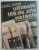 ULTIMELE 100 DE ZILE NEFASTE - SFARSITUL CLICII CEAUSESCU de CAROL ROMAN , EDITIE BILINGVA ROMANA - ENGLEZA , 1990