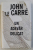 UN ADEVAR DELICAT de JOHN LE CARRE , 2015