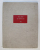 UN COUP DE DES JAMAIS N' ABOLIRA LE HASARD - POEME par STEPHANIE MALLARME , 1940, PREZINTA HALOURI DE APA  * , LIPSA COPERTE ORIGINALE