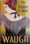 UN PUMN DE TARANA de EVELYN WAUGH , 2008