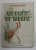 UN PUMN DE TARANA - roman de EVELYN WAUGH , INTERBELICA