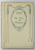 UN TRIO DE ROMANS par THEOPHILE GAUTIER , CCA. 1900