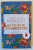UN VEAC DE SINGURATATE , roman de GABRIEL GARCIA MARQUEZ , 2024 *EDITIE BROSATA