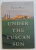 UNDER THE TUSCAN SUN - AT HOME IN ITALY by FRANCES MAYES , 1997