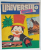 UNIVERSUL COPIILOR , REVISTA SAPTAMANALA ILUSTRATA , NR. 15 , 1990