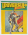 UNIVERSUL COPIILOR , REVISTA SAPTAMANALA ILUSTRATA , NR. 7-8 , 1992