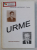 URME de GHEORGHE NASTASESCU  - ZORLENI , MEMORII DIN INCHISOARE , 2000