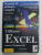 UTILIZARE EXCEL PENTRU WINDOWS 95 , EDITIE SPECIALA , de RON PERSON , 1997