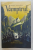 VAMPIRUL de G.M. AMZA si AL . BILCIURESCU , 1938 , EDITIE REEDITATA , 2024