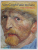 VAN GOGH FACE TO FACE , THE PORTRAITS by ROLAND DORN ...JUDY SUND , 228 ILLUSTRATIONS , 204 IN COLOR , 2001
