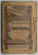 VECHIUL HEIDELBERG , COMEDIE IN 5 ACTE de WILH. MEYER - FORSTER , EDITIE DE INCEPUT DE SECOL XX