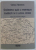 VECINATATEA SLAVA A TERITORIILOR ROMANESTI DE - A LUNGUL ISTORIEI , EDITIA A II - A REVIZUITA SI ADAUGITA de CORNELIU GRIGOROVICI , 2015 *CONTINE SUBLINIERI IN TEXT