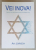 VEI INOVA ! MODUL PRIN CARE INGENIOZITATEA ISRAELIANA IMBUNATATESTE LUMEA de AVI JORISCH , 2019 , DEDICATIE *