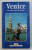 VENICE NEW PRACTICAL GUIDE by VITTORIO SERRA , 2007