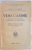 VERS L'ABIME. RAPPORTS DE LONDRES SOUVENIRS ET AUTRES ECRITS par PRINCE LICHNOWSKY, PARIS  1929