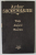 VIATA , AMORUL , MOARTEA de ARTHUR SCHOPENHAUER , 1992
