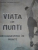 VIATA IN MUNTI, RECUNOASTERI IN MUNTE de CAPITAN ION DUMITRESCU  1932