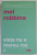 VIATA NU E MEREU ROZ de MEL ROBBINS , DESCOPERITI- VA LATURA PUTERNICA ! , 2019