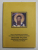 VIATA , PARACLISUL SI ACATISTUL CELUI INTRU SFINTI PARINTELUI NOSTRU GRIGORIE PALAMA , ARHIEPISCOPULUI TESALONICULUI , FACATORUL DE MINUNI , 2004
