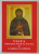 VIATA SFANTULUI NIL DE SORSKA SI TRADITIA SA SCHITICA ,  2005